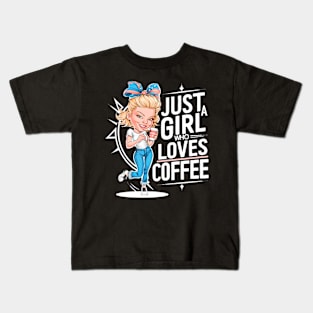 Just a Girl Who Loves Coffee Kids T-Shirt